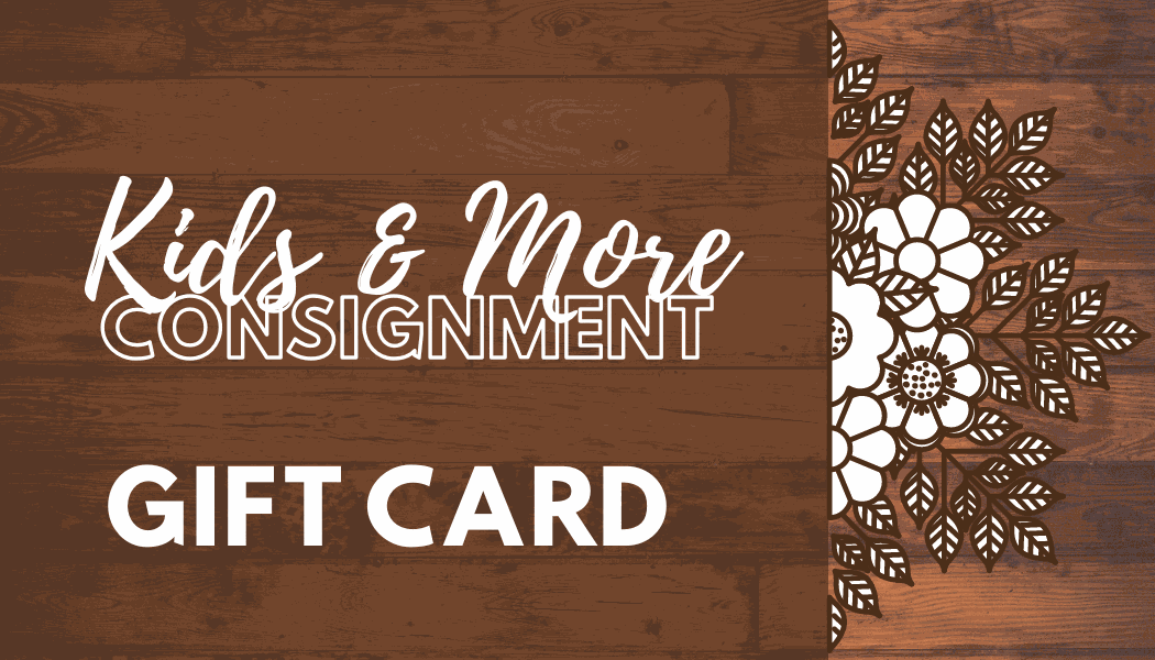 Kids and More consignment gift card on wooden background with floral design